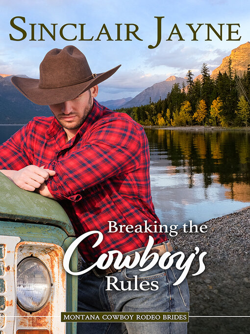 Title details for Breaking the Cowboy's Rules by Sinclair Jayne - Available